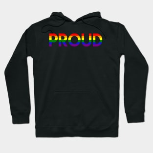 "Proud" Statement in Rainbow Colors Gay Pride Hoodie